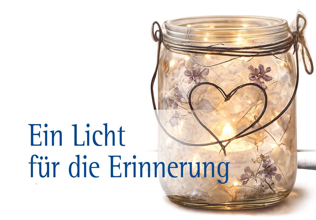 Selbst gestaltetes, leuchtendes Windlicht mit dem Titel "Ein Licht der Erinnerung"