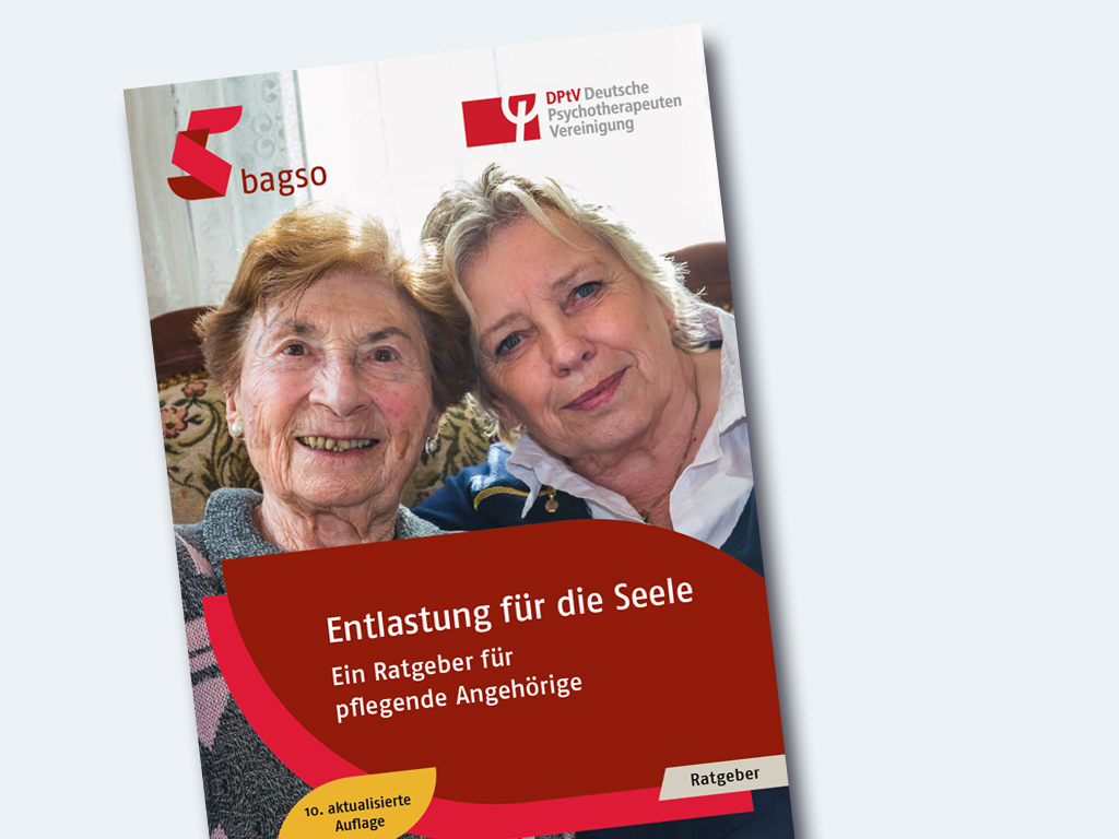 Titelbild Bagso-Ratgeber Entlastung für die Seele